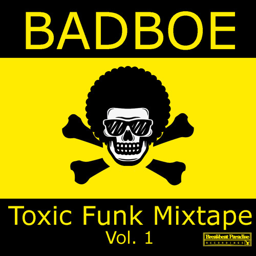 Toxic Funk Mixtape Vol. 1 (Sep 2019)