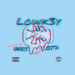 Lost Time - Feat Wes & OT7