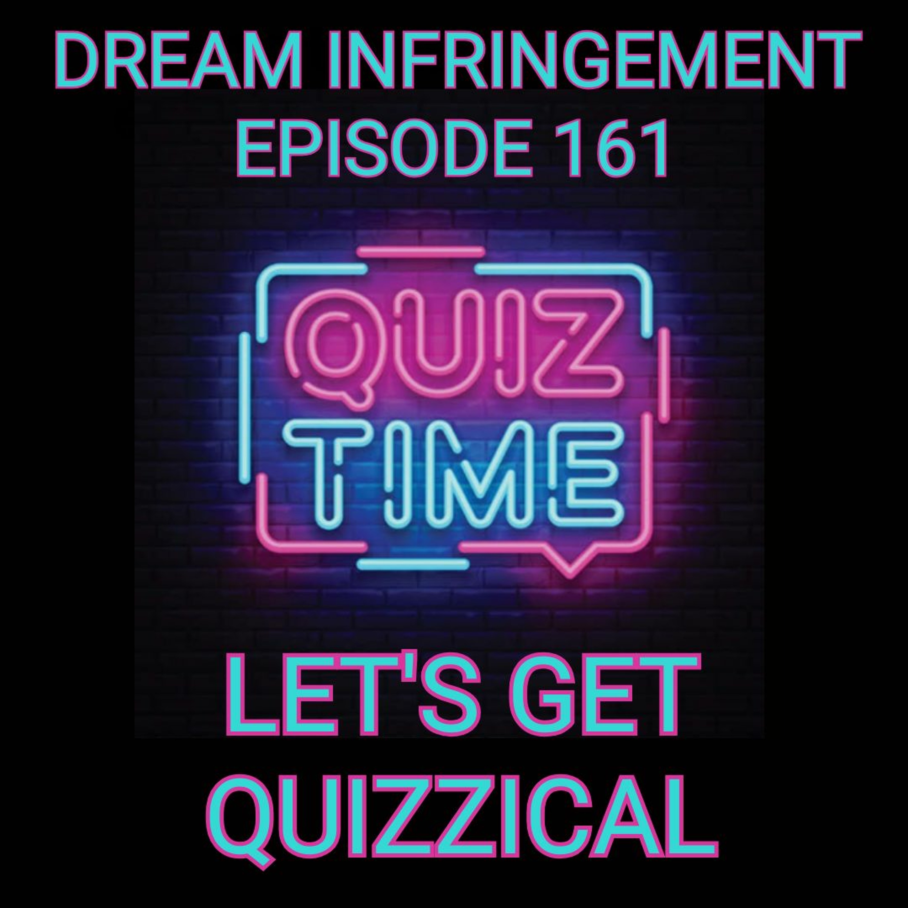 Dream Infringement 161 episode artwork