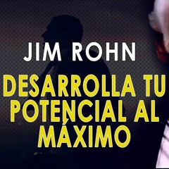 Desarrolla Tu Potencial Al Maximo Jim Rohn EXT 357