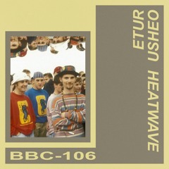 PREMIERE: Etur Usheo - Stronger (BBC-106)