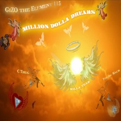Million Dolla Dreams! ft. THUGin' and MACKin'