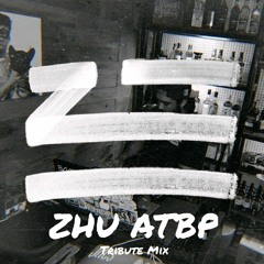 ZHU ATBP - Tribute Mix
