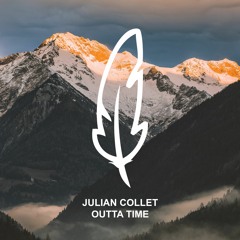 Julian Collet - Outta Time (snippet)