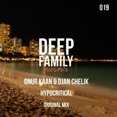 Onur Kaan & Djan Chelik - Hypocritical (Original Mix)