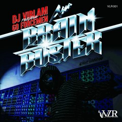 DJ VIBLAM feat. GO FORCEMEN / BRAIN BUSTER 7"