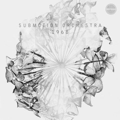 Submotion Orchestra - Hard To Say (REMIX)