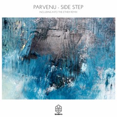 Parvenu - Side Step (Original Mix)