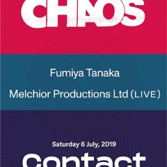 FUMIYA TANAKA-CHAOS@CONTACT/TOKYO,6 July 2019,Open To 3am.WAV