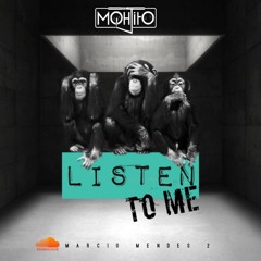 Moh-Jito  Listen To Me 1