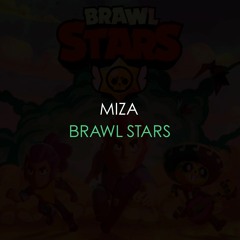 Miza - Brawl Stars