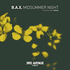 B.A.X. - Cecilia [3rd Avenue]