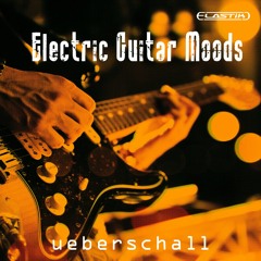 Ueberschall - Electric Guitar Moods