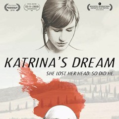 Katrina's Dream, dir. by Mirko and Dario Bischofberger