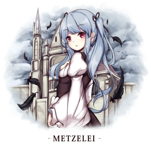 【METZELEI】Ruin of Glorious