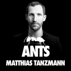 MATTHIAS TANZMANN - UNITED ANTS JULY 2019