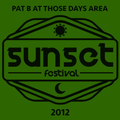 Pat B At Sunset Festival 2012
