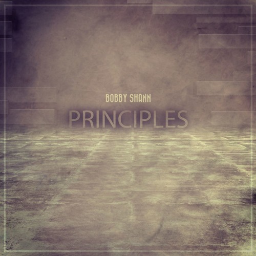 PREMIERE: Bobby Shann — Principles [Shann Music]