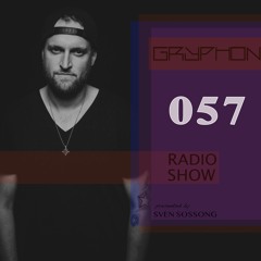 GRYPHON RadioShow057 with Sven Sossong b2b Oliver Borr - exclusive Studiomix [Gryphon / Adapter]