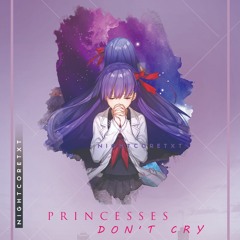 Nightcore - Princesses Don't Cry