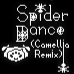 Spider Dance (Camellia Remix)