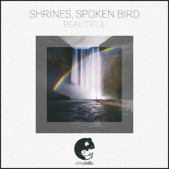 Shrines, Spoken Bird - Beautiful