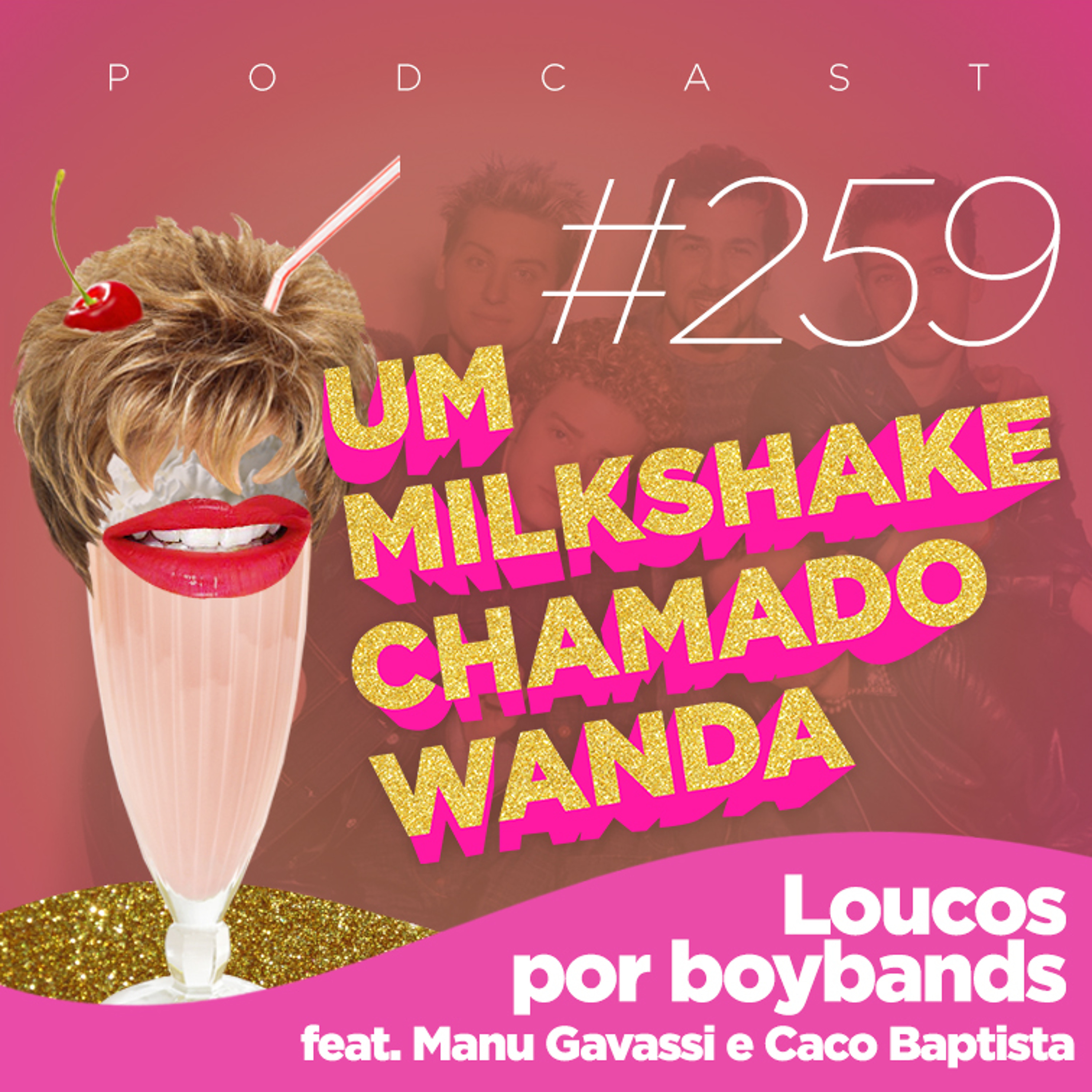 Um Milkshake Chamado Wanda