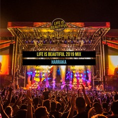 Life is Beautiful 2019 Mix