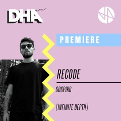 Recode - Sospiro [Infinite Depth]