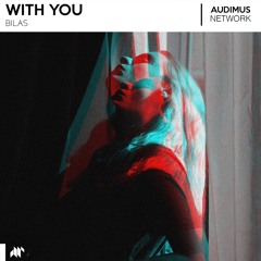 Bilas - With You