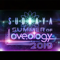 SUDUAYA – Summer Of Loveology Tour 2019 Mix | 11/09/2019