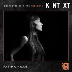 Charlotte de Witte presents KNTXT: Fatima Hajji (21.09.2019)
