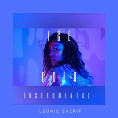 ICE COLD (REMIX) - LEONIE SHERIF (INSTRUMENTAL)