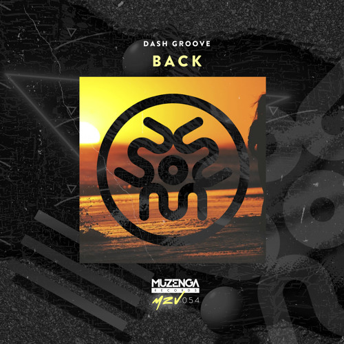 Dash Groove - Back (Original Mix) | FREE DOWNLOAD