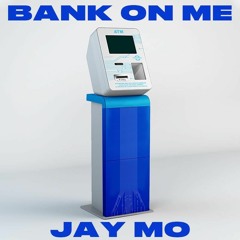 Bank On Me