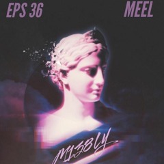 M138LY EPS36 - (MEEL GUESTMIX) BIGROOM & TRANCE