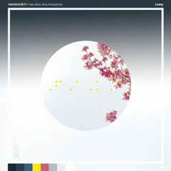 HIGHSOCIETY - Fake (feat. Amy Kirkpatrick)