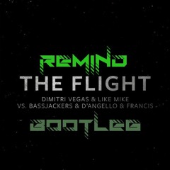 Dimitri Vegas & Like Mike - The Flight (Remind RMX)