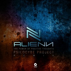 The Power Of Positive Thoughts (Psilocybe Project Remix)