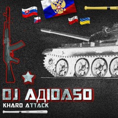 DJ AДIDASO - Khard Attack