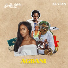 Agbani (remix) feat. Zlatan