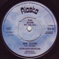 Soul Sleeper - The Astra Nova Orchestra - A. Beedle Edit (M.M. Re Construction Mix)