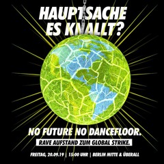 Rave Aufstand | No Future No Dancefloor (20.09.2019) [Zeckenmastering] *** DOWNLOAD ***
