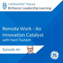 44: Remote Work - An Innovation Catalyst