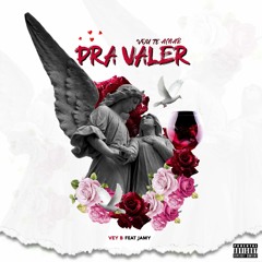 Pra Valer - Vey B ft. Jamy (Prod. VeyB/SonicProductions)