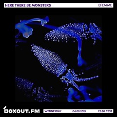Here There Be Monsters 004 [boxout.fm]