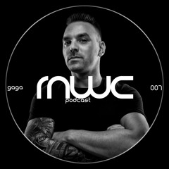Gaga - Rawe Podcast 007