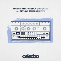 Martin Hellfritzsch - Got Game (Original Mix)