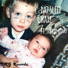 No Sleep ft. thaBig Bino