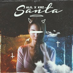 Alil ft. Krz - Santa